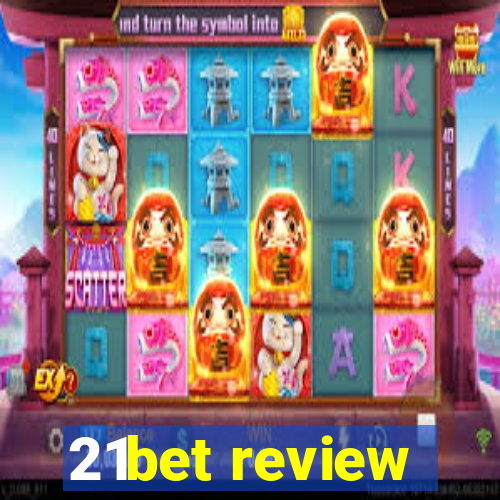 21bet review